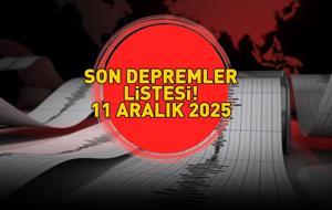 SON DAKİKA DEPREM HABERLERİ 11 ARALIK 2025 | Deprem mi oldu, nerede, kaç şiddetinde? Kandilli Rasathanesi-AFAD son depremler listesi! Balıkesir, Muğla...