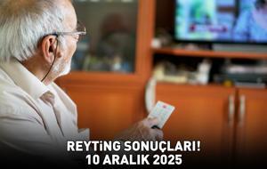 10 ARALIK 2025 REYTİNG SONUÇLARI AÇIKLANDI! Reyting sonuçlarında kim birinci oldu? Eşref Rüya, Kuruluş Orhan, MasterChef...