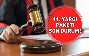 11. YARGI PAKETİ SON DURUM 19 ARALIK 2025 | 11. Yargı Paketi TBMM'den geçti mi, ne zaman yasalaşacak, maddeleri neler?