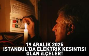 İSTANBUL ELEKTRİK KESİNTİSİ 19 ARALIK 2025 BEDAŞ – AYEDAŞ | İstanbul’da Elektrik Kesintisi Ne Zaman Bitecek, Saat Kaçta? Arnavutköy, Avcılar, Başakşehir...