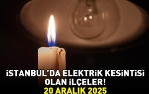İSTANBUL ELEKTRİK KESİNTİSİ 20 ARALIK 2025 BEDAŞ – AYEDAŞ | İstanbul’da Elektrik Kesintisi Saat Kaçta Bitecek? 21 İlçe Karanlığa Gömülecek! Beşiktaş, Şişli...