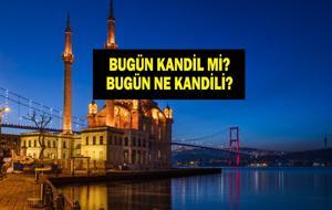 BUGÜN KANDİL Mİ? BUGÜN NE KANDİLİ? Regaib Kandili 2025 Ne Zaman? Üç Aylar Tesbihi Nasıl Başlanır?