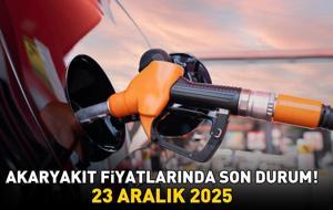 BENZİN, MOTORİN, LPG AKARYAKIT FİYATLARINDA SON DURUM 23 ARALIK 2025 | Benzin ne kadar, motorin kaç TL? Ankara, İzmir, İstanbul akaryakıt fiyatları
