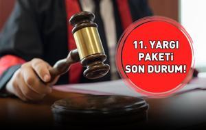 11. YARGI PAKETİ SON DURUM 23 ARALIK 2025 | 11. Yargı Paketi TBMM'den geçti mi, infaz düzenlemesi ve genel af var mı? 45 bin mahkuma tahliye yolu mu?