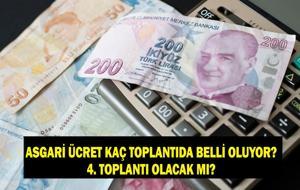  Asgari ücret 4. toplantı olacak mı? Asgari ücret 4. toplantı ne zaman olacak?