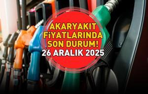 AKARYAKIT FİYATLARINDA SON DURUM 26 ARALIK 2025 | Benzin ne kadar, motorin kaç TL? Ankara, İzmir, İstanbul'da akaryakıta indirim ya da zam var mı?