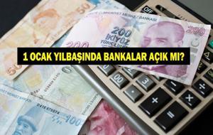 1 OCAK BANKALAR AÇIK MI? Yılbaşı 1 Ocak 2026 bankalar açık mı kapalı mı? Ziraat, Halkbank, Garanti, Yapı Kredi, Akbank, QNB, TEB, Denizbank işte yeni yıl banka çalışma saatleri...