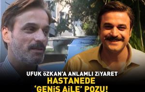 Geniş Aile'nin yıldızları bir arada! Karaciğer nakli bekleyen Ufuk Özkan'a anlamlı ziyaret