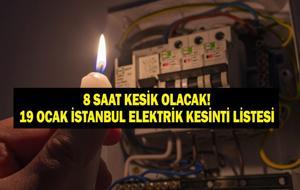  İstanbul’da elektrikler ne zaman gelecek? 19 Ocak Pazartesi BEDAŞ AYEDAŞ İstanbul elektrik kesintisi listesi...