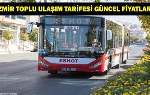 İZMİR TOPLU TAŞIMA ÜCRET TARİFESİ 2026 GÜNCEL! İzmir'de Toplu Taşıma Ne Kadar Oldu? ESHOT, İZBAN Tam, Öğrenci, Aylık, İndirimli Bilet Ücretleri!