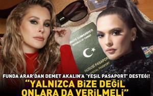 Funda Arar'dan Demet Akalın'a 'yeşil pasaport desteği: 'Yalnızca bize değil, onlara da verilmeli!'
