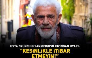İhsan Gedik'in kızından uyarı! 'Dikkat! Çok önemli' diyerek duyurdu: 'Kesinlikle itibar etmeyin'