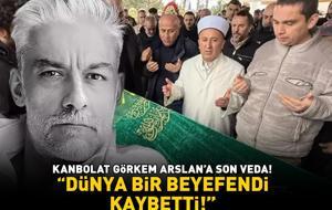 Poyraz Karayel'in yıldızı Kanbolat Görkem Arslan'a son veda! Dünya bir beyefendi kaybetti