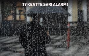 19 kent için alarm verdi! Kuvvetli geliyor