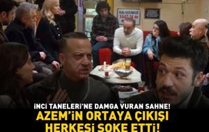 İnci Taneleri'ne damga vuran sahne! Azem’in ortaya çıkışı herkesi şoke etti