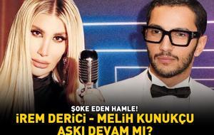 İrem Derici - Melih Kunukçu aşkı devam mı? Şoke eden hamle! 'O sarımsak dişliyi çok seviyorum' demişti, bakın ne yaptı...