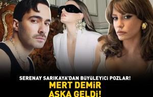 RESMEN AŞKA GELDİ! Mert Demir'den güzeller güzeli sevgilisi Serenay Sarıkaya'ya olay yorum: 'Fıstık!'