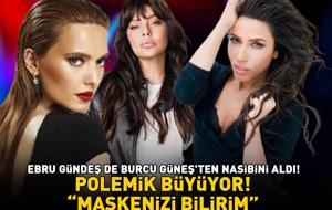 'Demet Akalın' polemiği büyüyor! İrem Derici, Ece Seçkin ve Bengü'nün ardından Ebru Gündeş de Burcu Güneş'ten nasibini aldı: 'MASKENİZİ BİLİRİM'