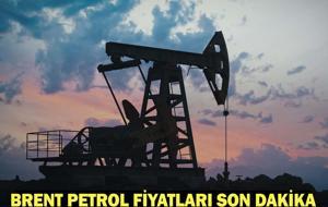 BRENT PETROL FİYATLARI 9 MART PAZARTESİ: Brent Petrol ne kadar oldu?