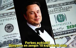 Forbes açıkladı! 2026 yılının en zengin isimleri belli oldu... İşte zirvenin sahibi