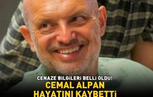 Merve Kült'ün yönetmeni Cemal Alpan hayatını kaybetti! CENAZE BİLGİLERİ BELLİ OLDU