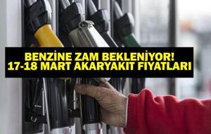 BENZİNE ZAM GELİYOR! Motorine (mazota) zam gelecek mi? 17 - 18 Mart İstanbul, Ankara, İzmir akaryakıt fiyatları