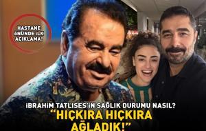 İbrahim Tatlıses'in sağlık durumu nasıl? Ahmet Tatlıses ve Dilan Çıtak'tan babalarına destek! 'HIÇKIRA HIÇKIRA AĞLADIK!'