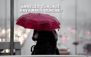 'KIRKİKİNDİ' ALARMI! Anneler Gününde hava nasıl olacak? Meteoroloji duyurdu