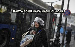  Sıcaklıklar düşüyor, sağanak geliyor!