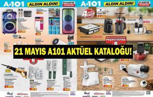 21 MAYIS A101 AKTÜEL KATALOĞU YAYINLANDI: Bu Hafta A101'de Neler Var? Kurban Bayramı Öncesi Dev İndirim...