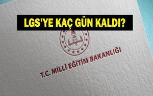 LGS’YE KAÇ GÜN KALDI? LGS Ne Zaman, Saat Kaçta? Sınav Giriş Belgesi Sorgulama Ekranı...