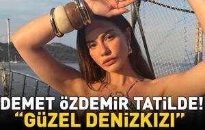 Eşref Rüya final yaptı! Demet Özdemir deniz ve güneşin tadını çıkardı! 'Güzel denizkızı’