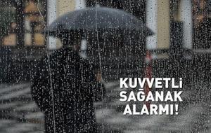 PAZAR GÜNÜ PLAN YAPANLAR DİKKAT! Meteoroloji alarm verdi: Kuvvetli sağanak uyarısı