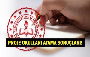  MEB proje okulu atama sonuçları açıklandı mı? Sonuçlar nereden kontrol edilir?