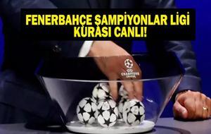 FENERBAHÇE ŞAMPİYONLAR LİGİ RAKİBİ BELLİ OLDU: Fenerbahçe Şampiyonlar Ligi Kura Sonucu Ne Oldu? Şampiyonlar Ligi 2. Eleme Turu Kurası Nereden İzlenir?