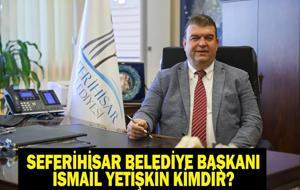İSMAİL YETİŞKİN KİMDİR? Seferihisar Belediyesi Hangi Parti? İzmir Seferihisar Belediye Başkanı İsmail Yetişkin Tutuklandı!