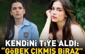 'Göbek çıkmış biraz'