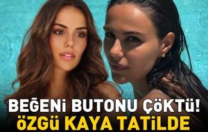 Özgü Kaya'dan tatil pozu! Beğeni butonu çöktü