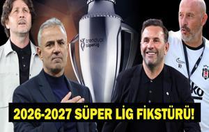 SÜPER LİG FİKSTÜRÜ AÇIKLANDI: 2026-2027 sezonu fikstürü belli oldu! İşte Beşiktaş, Galatasaray, Fenerbahçe ve Trabzonspor derbi tarihleri