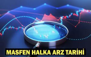 MASFEN NE ZAMAN İŞLEM GÖRECEK? MASFN halka arz sonuçları ve Borsa İstanbul’daki ilk işlem tarihi