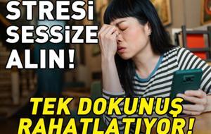 Telefonu sessize almak bile stresi azaltabiliyor! Tek dokunuşla rahatlayın