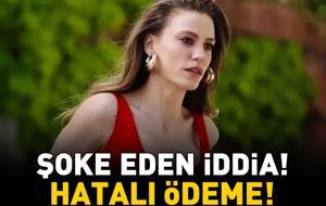 Serenay Sarıkaya hata yaptı! Yaklaşık 30 bin TL'lik ödeme geri iade edildi
