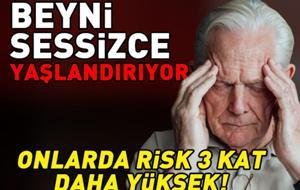 Beyni Sessizce Yaşlandırıyor! 12.000 Kişinin Verileri İncelendi: Demans Riski Onlarda 3 Kat Daha Yüksek!