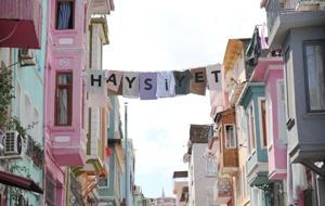 'Haysiyet'in Doğduğu Semt! Balat Sokaklarında Haysiyet Yazıyor