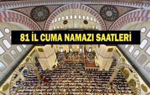 Bu Hafta Cuma Namazı Saat Kaçta? İstanbul, Ankara, İzmir Diyanet'e Göre İl İl Cuma Saatleri...