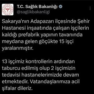 Sakarya Şehir Hastanesi inşaatındaki göçükte yaralanan 15 işçiden 13ü taburcu oldu