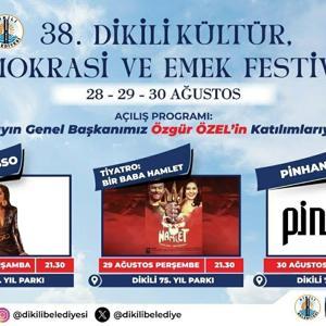 38inci Dikili Kültür, Demokrasi ve Emek Festivali başlıyor