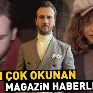 19 Kasım 2024 günün öne çıkan magazin haberleri...