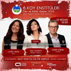 Ayvalık, Köy Enstitüleri Fikir ve Kültür Günleri’nin 6’ncısına ev sahipliği yapacak