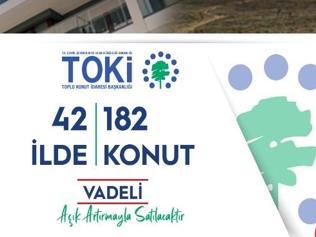 TOKİ 42 ilde 182 konut açık artırma başvuru şartları neler TOKİ 182 konut açık artırması ne zaman